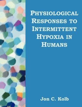 Physiological Responses to Intermittent Hypoxia in Humans