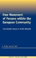 Free Movement of Persons Within the European Community