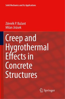 Creep and Hygrothermal Effects in Concrete Structures