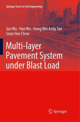 Multi-layer Pavement System under Blast Load