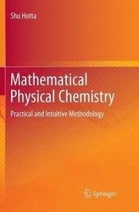 Mathematical Physical Chemistry