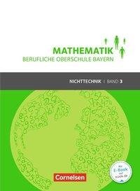 Mathematik Band 3 (FOS/BOS 13) - Berufliche Oberschule Bayern - Nichttechnik - Schülerbuch