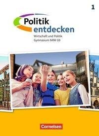 Politik entdecken Band 1 - Gymnasium Nordrhein-Westfalen - Neubearbeitung- Schülerbuch