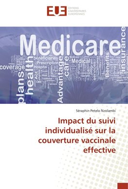 Impact du suivi individualisé sur la couverture vaccinale effective