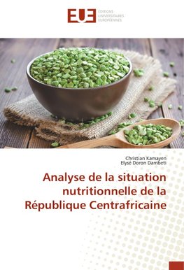 Analyse de la situation nutritionnelle de la République Centrafricaine