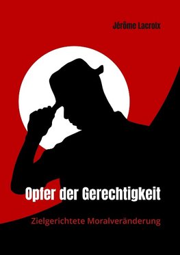 Opfer der Gerechtigkeit