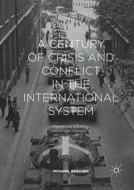 A Century of Crisis and Conflict in the International System