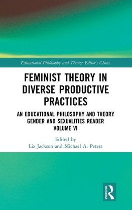 Feminist Theory in Diverse Productive Practices