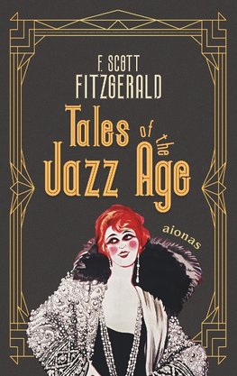 Tales of the Jazz Age. F. Scott Fitzgerald (englische Ausgabe)