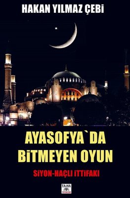 AYASOFYA`DA BITMEYEN OYUN