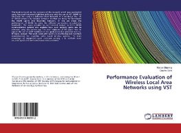 Performance Evaluation of Wireless Local Area Networks using VST