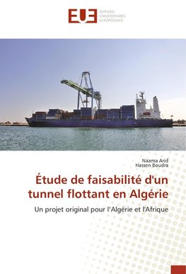 Étude de faisabilité d'un tunnel flottant en Algérie