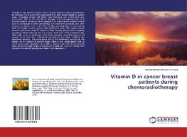 Vitamin D in cancer breast patients during chemoradiotherapy