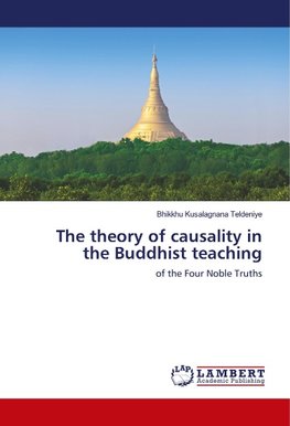 The theory of causality in the Buddhist teaching