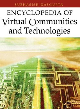 Encyclopedia of Virtual Communities and Technologies