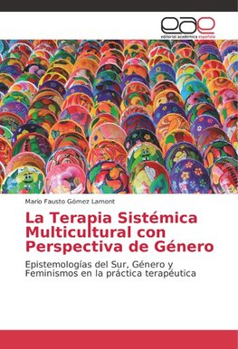 La Terapia Sistémica Multicultural con Perspectiva de Género