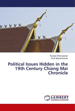 Political Issues Hidden in the 19th Century Chiang Mai Chronicle