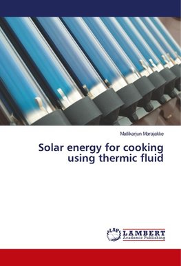 Solar energy for cooking using thermic fluid