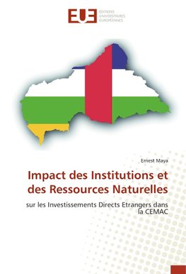 Impact des Institutions et des Ressources Naturelles