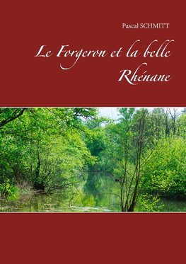 Le Forgeron et la belle Rhénane