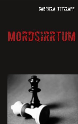 Mordsirrtum