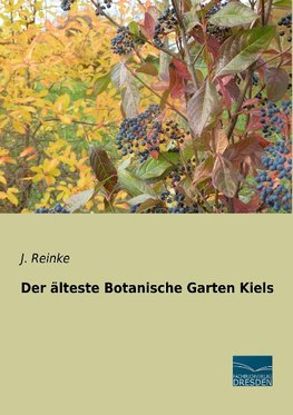 Der älteste Botanische Garten Kiels