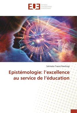 Epistémologie: l'excellence au service de l'éducation