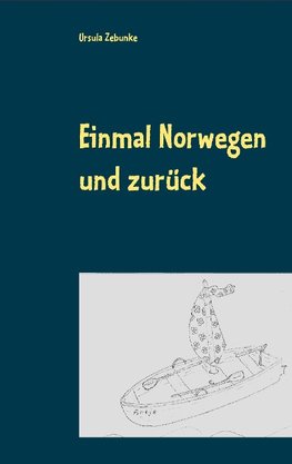 Einmal Norwegen und zurück