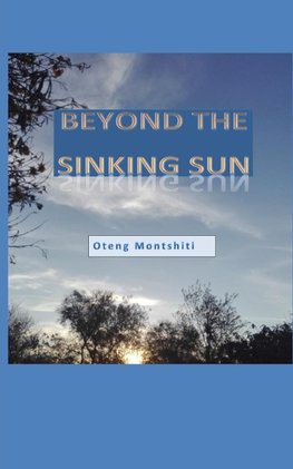 Beyond the sinking sun