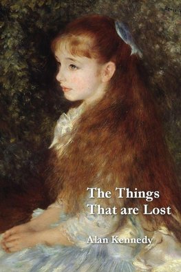 THE THINGS THAT ARE LOST