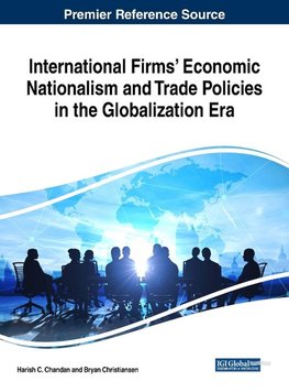 International Firms' Economic Nationalism and Trade Policies in the Globalization Era