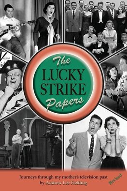 The Lucky Strike Papers