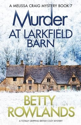 Murder at Larkfield Barn