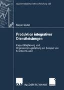 Produktion integrativer Dienstleistungen