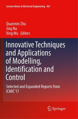 Innovative Techniques and Applications of Modelling, Identification and Control