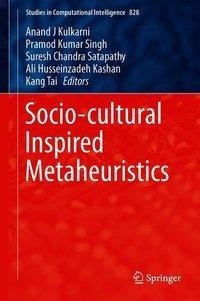 Socio-cultural Inspired Metaheuristics