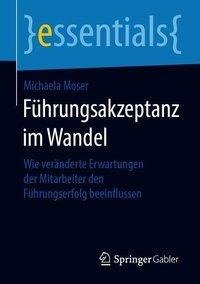 Führungsakzeptanz im Wandel