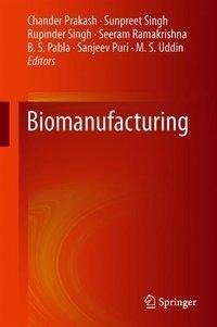 Biomanufacturing