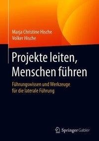 Projekte leiten, Menschen führen