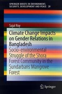 Climate Change Impacts on Gender Relations in Bangladesh