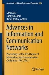 Advances in Information and Communication Networks