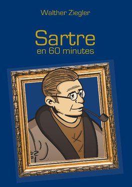 Sartre en 60 minutes