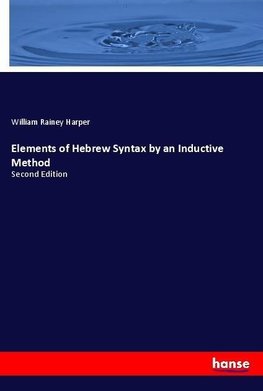 Elements of Hebrew Syntax by an Inductive Method