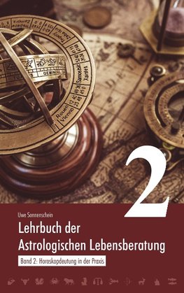 Lehrbuch der astrologischen Lebensberatung 2