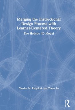 Merging the Instructional Design Process with Learner-Centered Theory