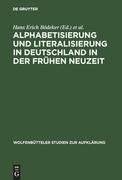 Alphabetisierung und Literalisierung in Deutschland in der Frühen Neuzeit