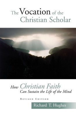 Vocation of the Christian Scholar