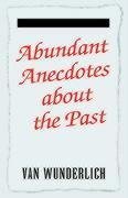 Abundant Anecdotes