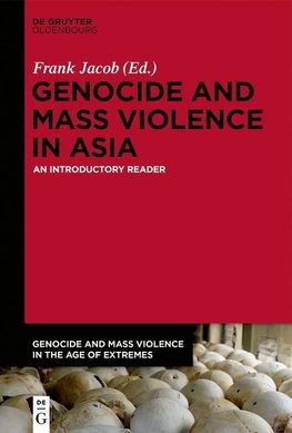 Genocide and Mass Violence in Asia