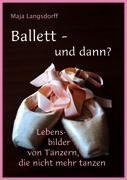 Ballett - und dann?